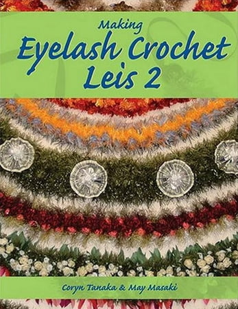 Making eyelash crochet Leis 2