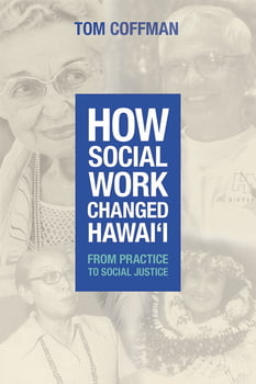 How Social Work Changed Hawaii