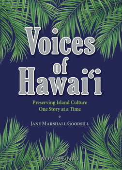 History Voices of Hawaii, Volume 2