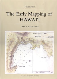 History The Early Mapping of Hawaii