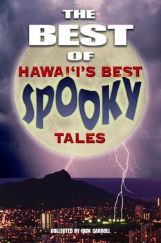 Culture & Literature The Best of Hawaii's Best Spooky Tales