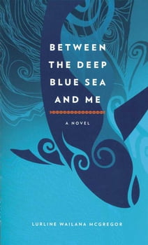 Culture & Literature Between The Deep Blue Sea and Me