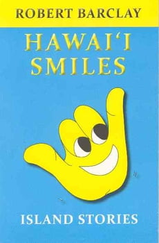 Culture & Literature Hawai’i Smiles: Island Stories