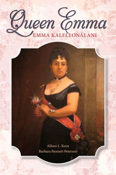 History Queen Emma - Emma Kaleleonālani