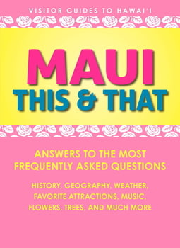 Guide & Travel Maui This & That