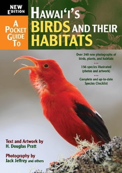 Animal & Life A Pocket Guide to Hawai‘i’s Birds and Their Habitats