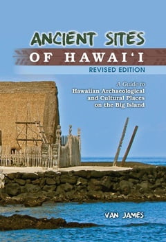 History Ancient Sites Of Hawaii