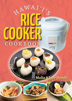 Cooking Hawai‘i’s Rice Cooker Cookbook