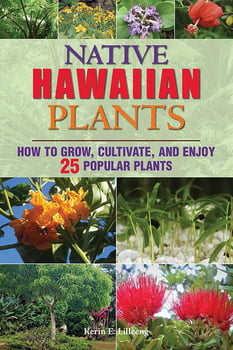 Gardening & Plant Life Native Hawaiian Plants