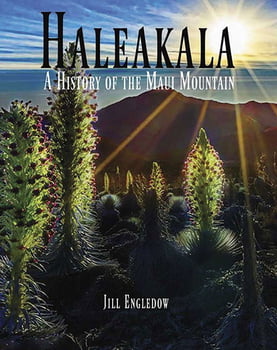 History Haleakala -A History of the Maui Mountain (Updated Edition)