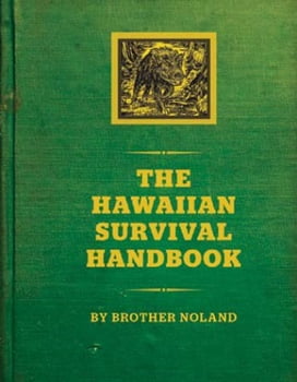 Guide & Travel The Hawaiian Survival Handbook