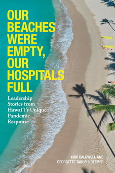 History Our Beaches Were Empty, Our Hospitals Full