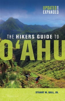 Guide & Travel The Hikers Guide to Oahu – Updated and Expanded