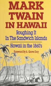 Culture & Literature Mark Twain in Hawaii