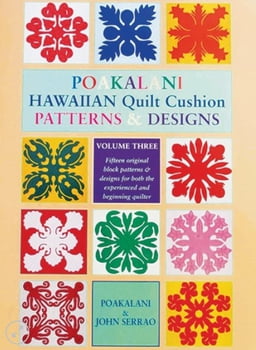 Arts & Crafts Poakalani Hawaiian Quilt Cushion Patterns and Design V. 3