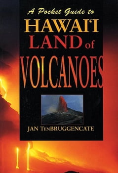 A Pocket Guide to Hawaii Land of Volcanoes