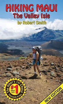 Guide & Travel Hiking Maui, the Valley Isle – New Edition