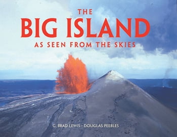 The Big Island: As Seen From the Skies