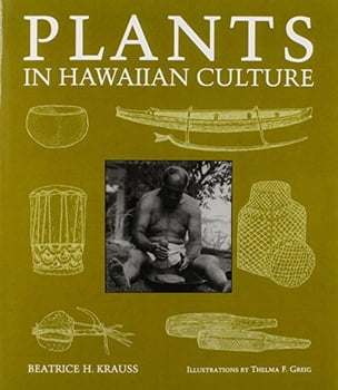 Gardening & Plant Life Plants in Hawaiian Culture