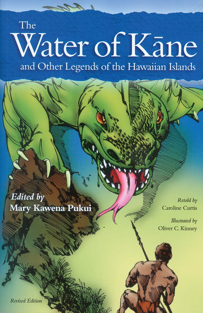 The Water of Kane and Other Legends of the Hawaiian Islands