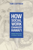 How Social Work Changed Hawaii