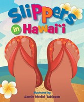 Slippers in Hawai‘i - Illustrated by Jamie Meckel Tablason