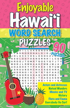 Fun & Games Enjoyable Hawai‘i Word Search Puzzles