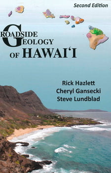 Natural History Roadside Geology of Hawaii, 2nd Edition