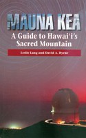 Mauna Kea - A Guide to Hawaii’s Sacred Mountain