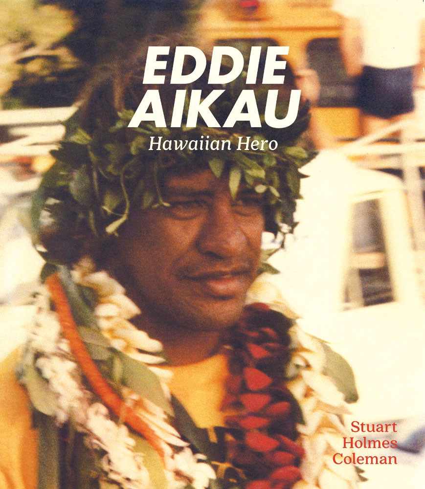 Eddie Aikau Hawaiian Hero