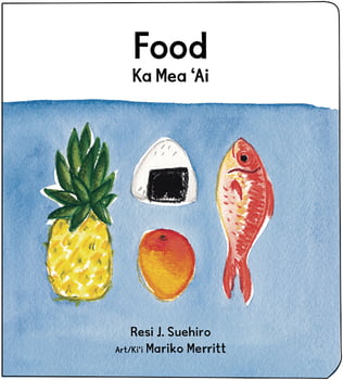 Food - Ka Mea ‘Ai
