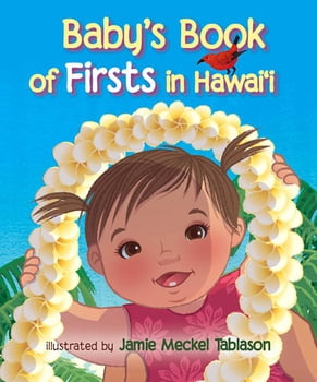 Board Books Baby’s Book of Firsts in Hawai‘i
