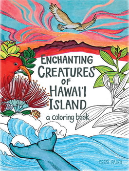 Color & Activity Books Enchanting Creatures of Hawai‘i Island