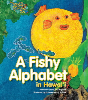 Juvenile A Fishy Alphabet in Hawai‘i