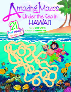Color & Activity Books Amazing Mazes Under The Sea in Hawai'i