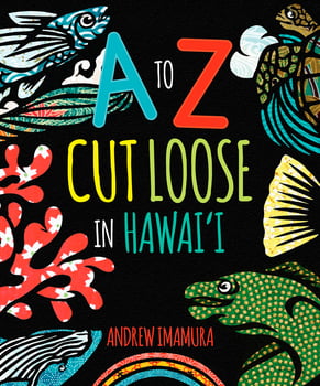 Board Books A to Z Cut Loose in Hawai‘i