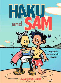 Haku and Sam - A Graphic Adventure in Hawai‘i