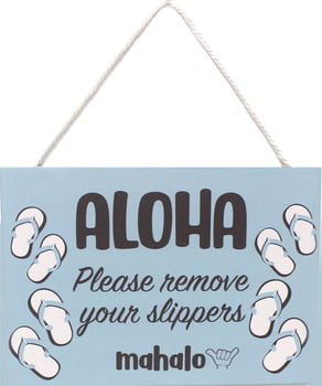 Signs & License Plates Wood Sign - Aloha Please Remove Slippers