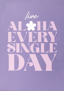 Signs & License Plates Wood Sign - Live Aloha Every Single Day