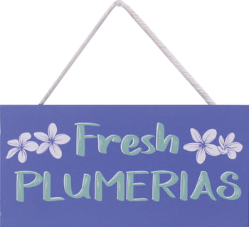 Wood Sign - Fresh Plumerias